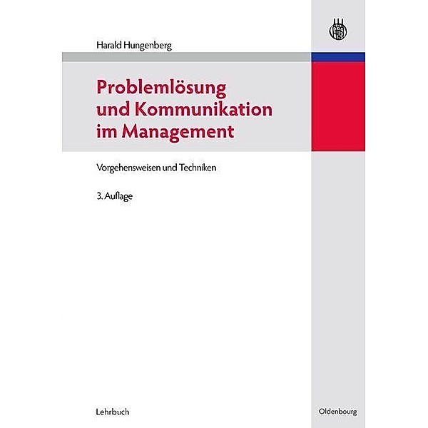 Problemlösung und Kommunikation im Management / Jahrbuch des Dokumentationsarchivs des österreichischen Widerstandes, Harald Hungenberg