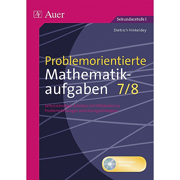 Problemorientierte Mathematikaufgaben Klasse 7/8, m. 1 CD-ROM, Dietrich Hinkeldey