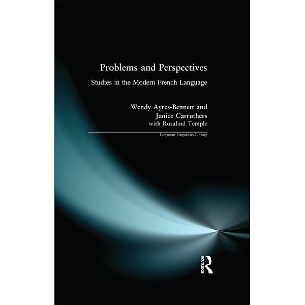 Problems and Perspectives, Wendy Ayres-Bennett, Janice Carruthers, Rosalind Temple