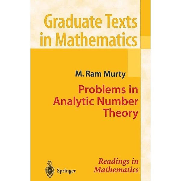 Problems in Analytic Number Theory / Graduate Texts in Mathematics Bd.206, U. S. R. Murty