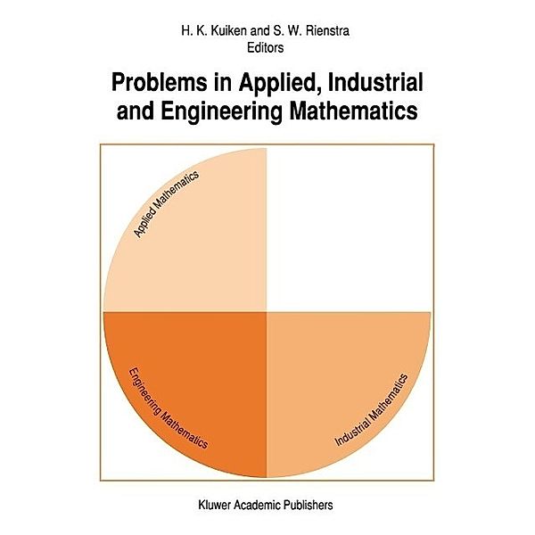 Problems in Applied, Industrial and Engineering Mathematics