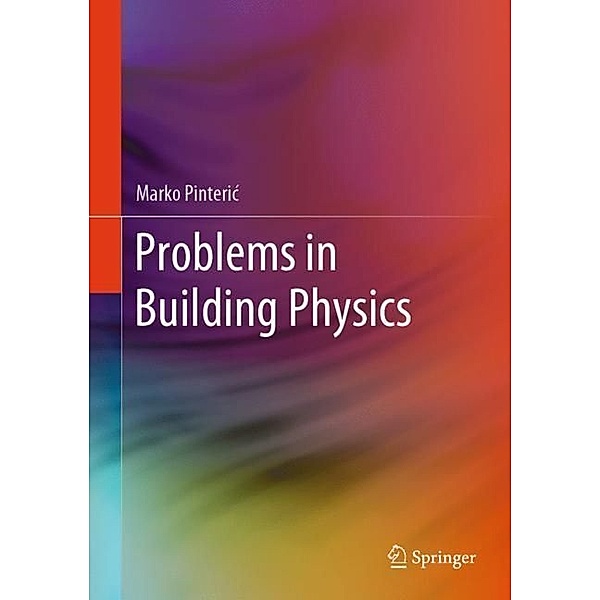 Problems in Building Physics, Marko Pinteric