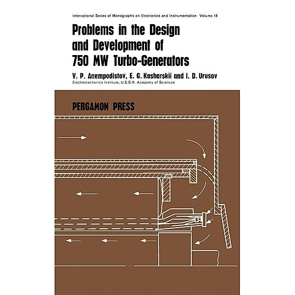 Problems in the Design and Development of 750 MW Turbogenerators, V. P. Anempodistov, E. G. Kasharskii, I. D. Urusov