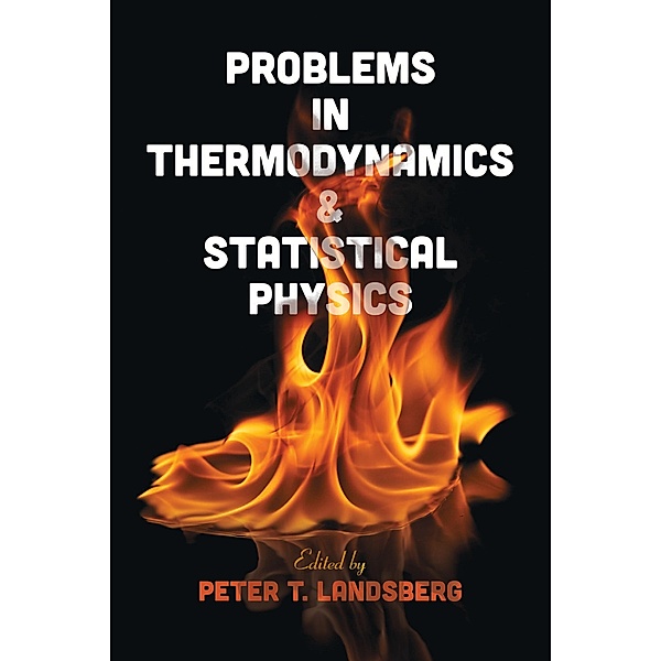 Problems in Thermodynamics and Statistical Physics / Dover Books on Physics