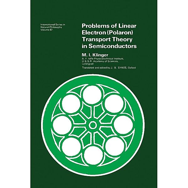 Problems of Linear Electron (Polaron) Transport Theory in Semiconductors, M. I. Klinger