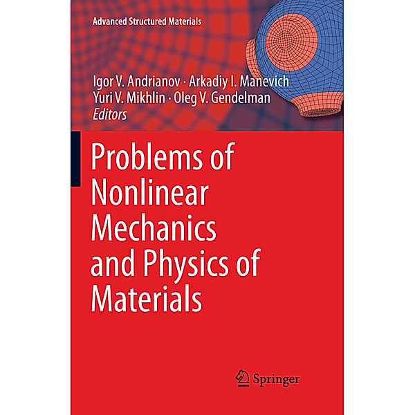 Problems of Nonlinear Mechanics and Physics of Materials