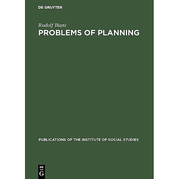 Problems of planning / Publications of the Institute of Social Studies Bd.15, Rudolf Biani