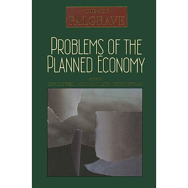 Problems of the Planned Economy / The New Palgrave