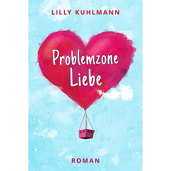 Problemzone Liebe, Lilly Kuhlmann