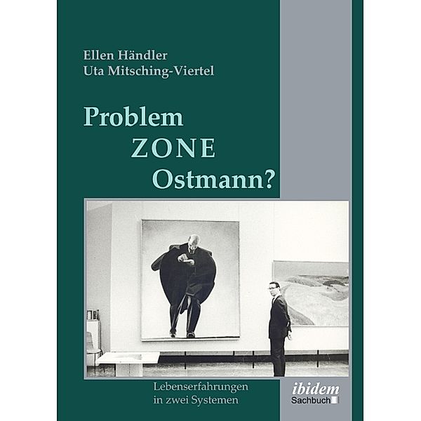 Problemzone Ostmann?, Ellen Händler, Uta Mitsching-Viertel