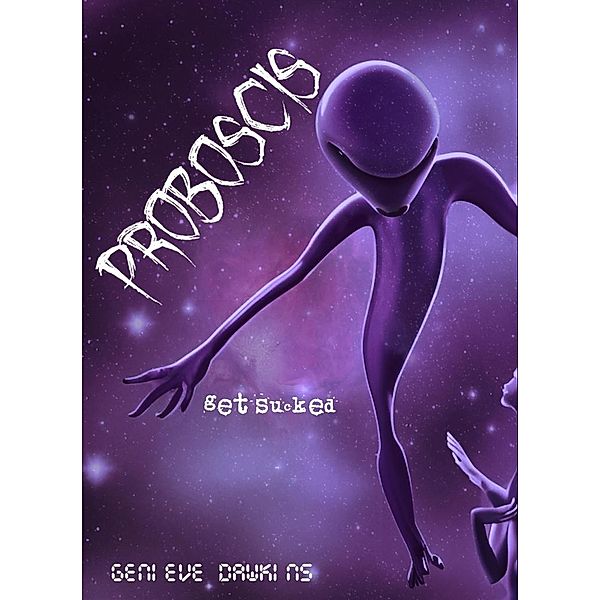 Proboscis (Alien Encounters, #2) / Alien Encounters, Genieve Dawkins