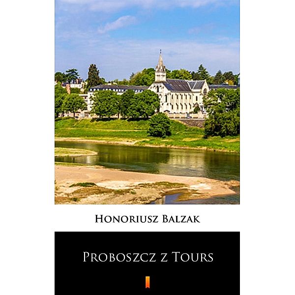 Proboszcz z Tours, Honoriusz Balzak