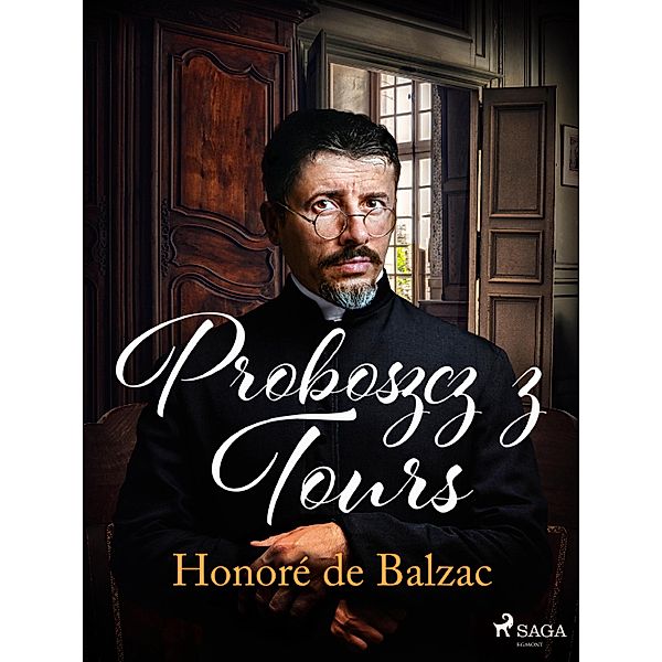Proboszcz z Tours, Honoré de Balzac