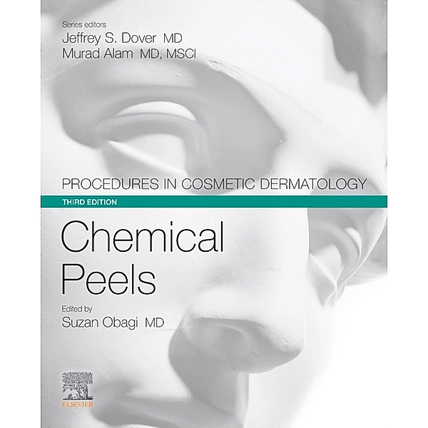 Procedures in Cosmetic Dermatology Series: Chemical Peels, Suzan Obagi