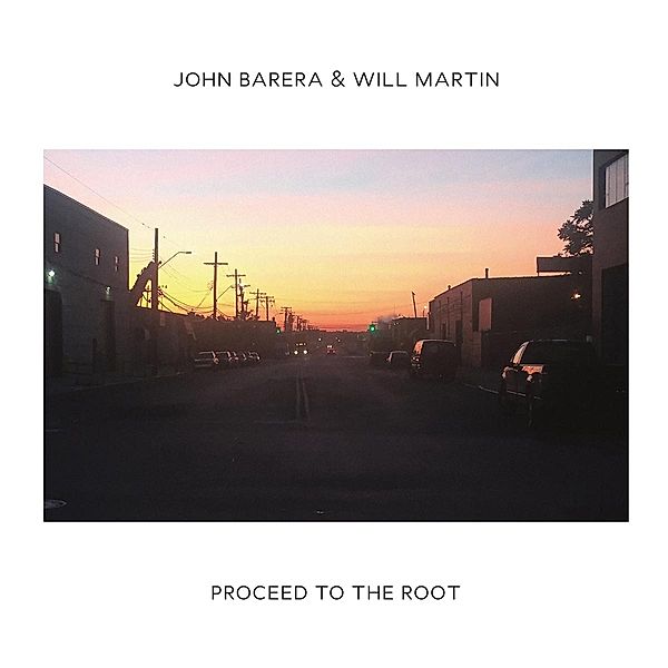 Proceed To The Root, John Barera & Martin will