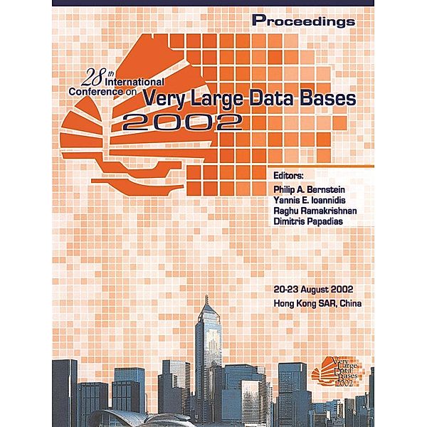 Proceedings 2002 VLDB Conference, Vldb