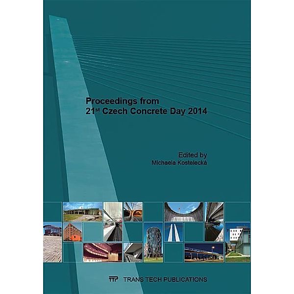 Proceedings from 21st Czech Concrete Day 2014