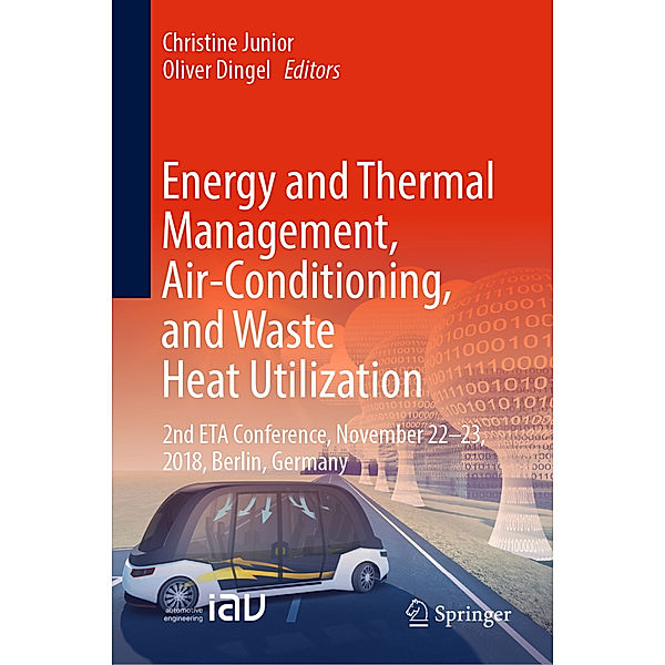 Proceedings in Automotive Engineering / Energy and Thermal Management, Air-Conditioning, and Waste Heat Utilization