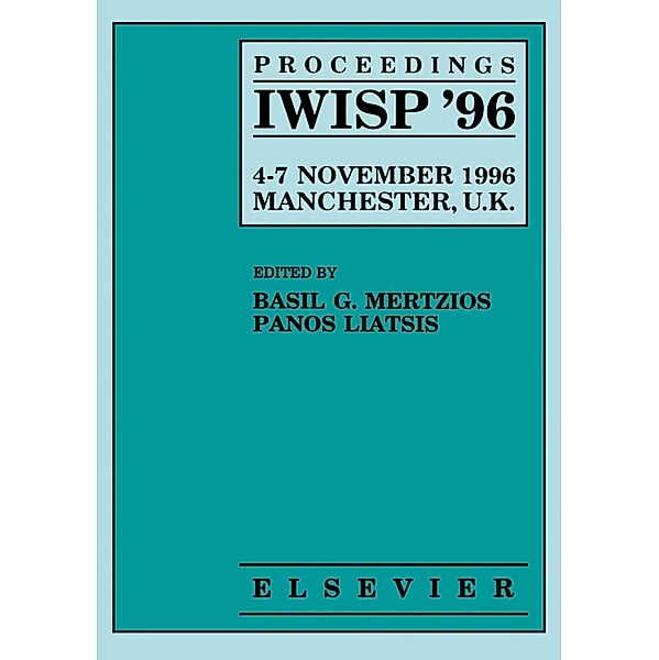 Proceedings IWISP '96, 4-7 November 1996; Manchester, UK
