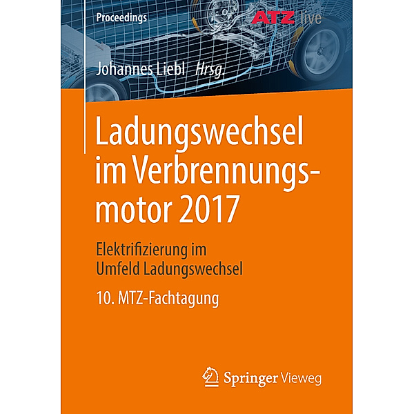 Proceedings / Ladungswechsel im Verbrennungsmotor 2017