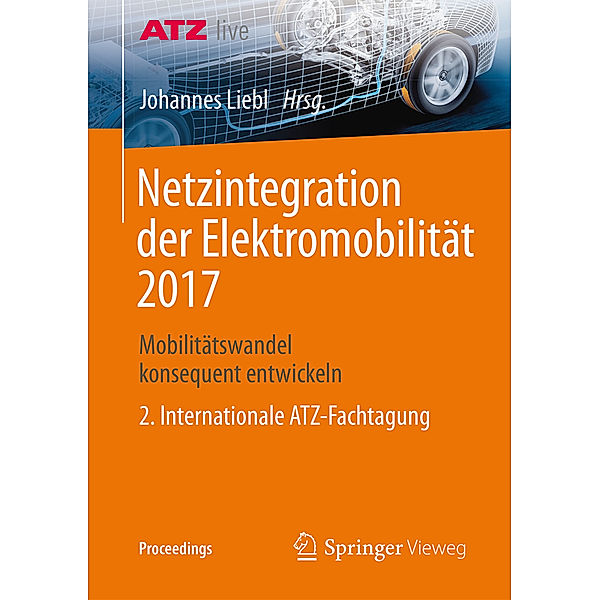 Proceedings / Netzintegration der Elektromobilität 2017