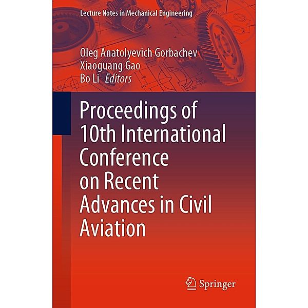 Proceedings of 10th International Conference on Recent Advances in Civil Aviation / Lecture Notes in Mechanical Engineering