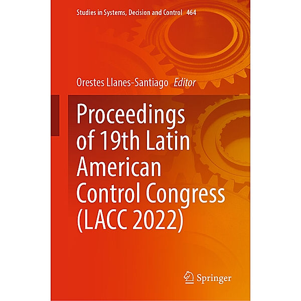 Proceedings of 19th Latin American Control Congress (LACC 2022)