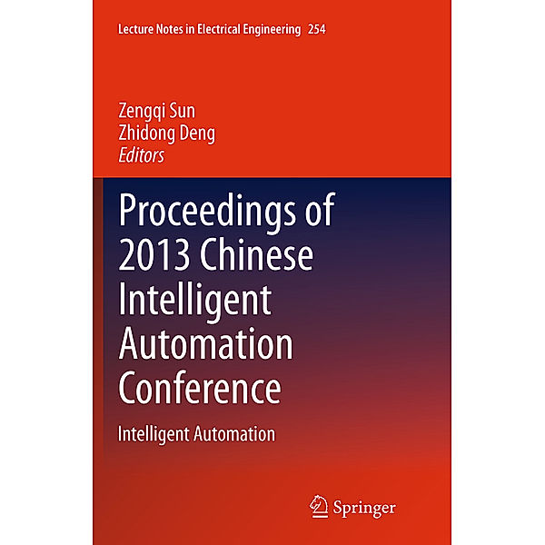 Proceedings of 2013 Chinese Intelligent Automation Conference