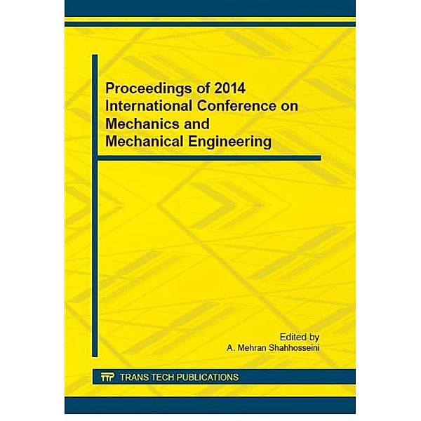 Proceedings of 2014 International Conference on Mechanics and Mechanical Engineering