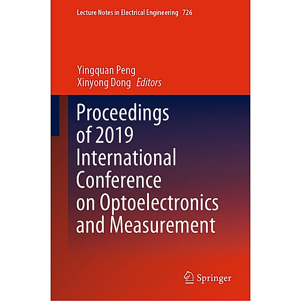 Proceedings of 2019 International Conference on Optoelectronics and Measurement