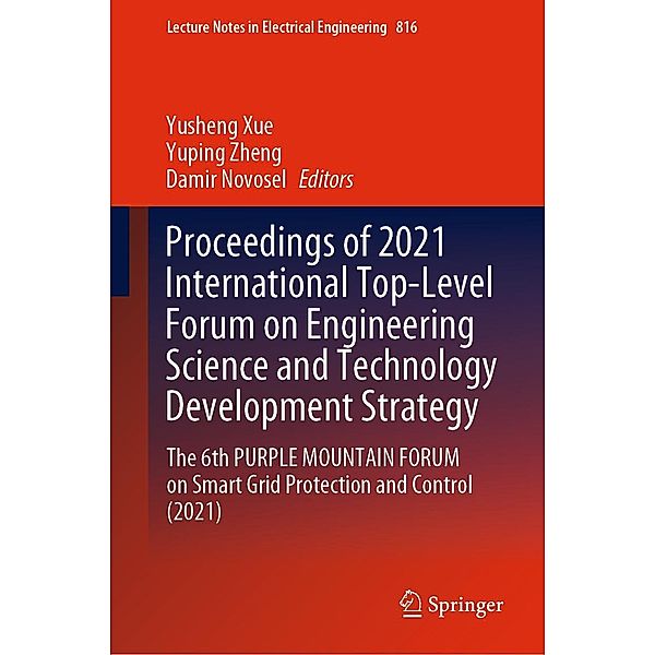 Proceedings of 2021 International Top-Level Forum on Engineering Science and Technology Development Strategy / Lecture Notes in Electrical Engineering Bd.816