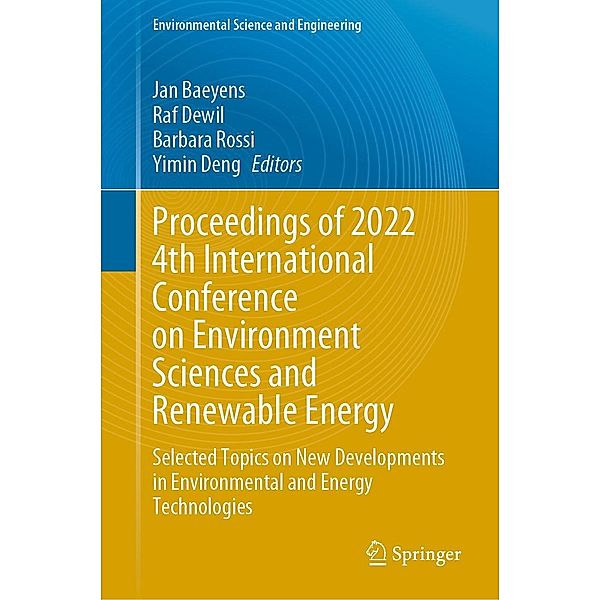 Proceedings of 2022 4th International Conference on Environment Sciences and Renewable Energy / Environmental Science and Engineering