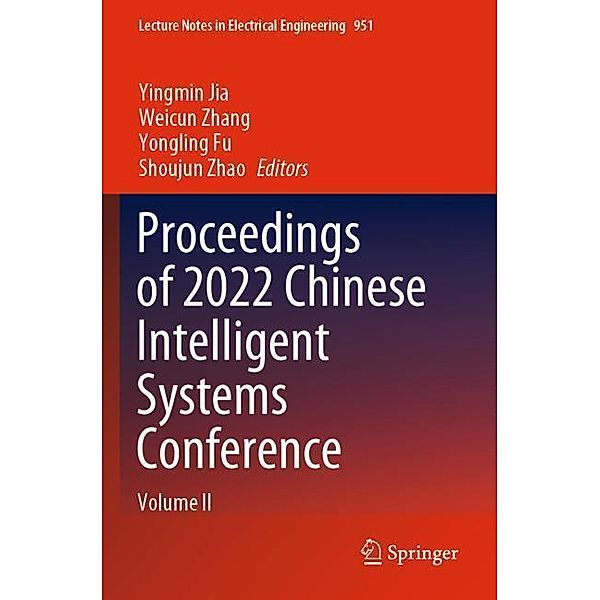 Proceedings of 2022 Chinese Intelligent Systems Conference