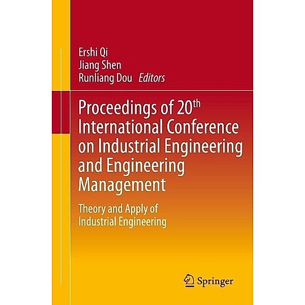 Proceedings of 20th International Conference on Industrial Engineering and Engineering Management