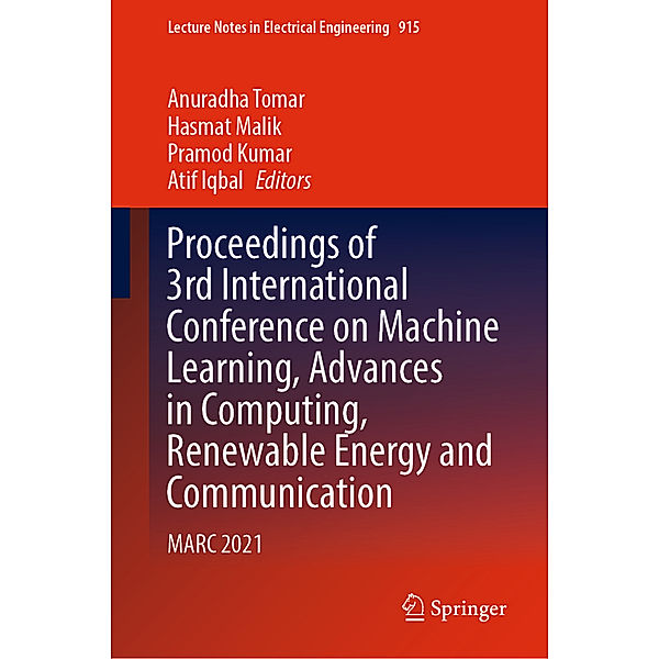 Proceedings of 3rd International Conference on Machine Learning, Advances in Computing, Renewable Energy and Communication