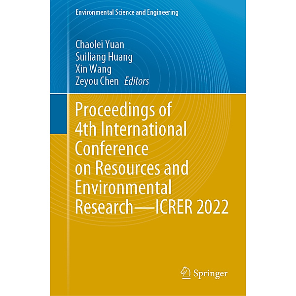 Proceedings of 4th International Conference on Resources and Environmental Research-ICRER 2022