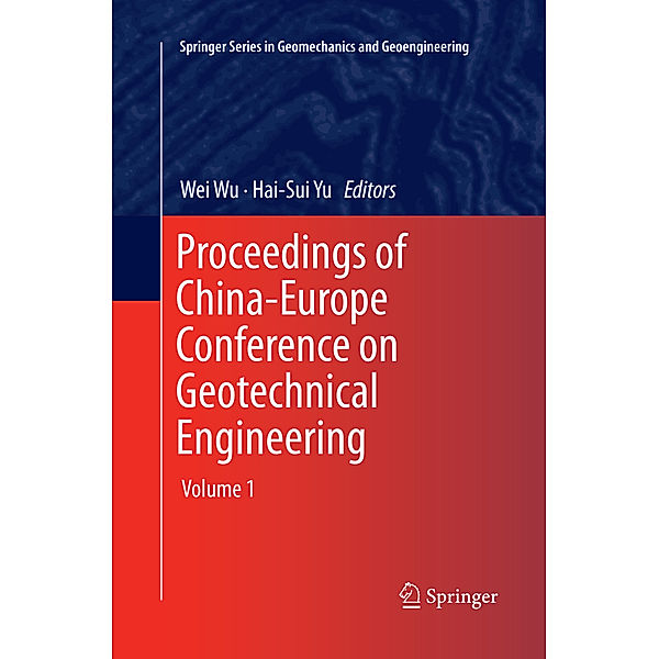 Proceedings of China-Europe Conference on Geotechnical Engineering