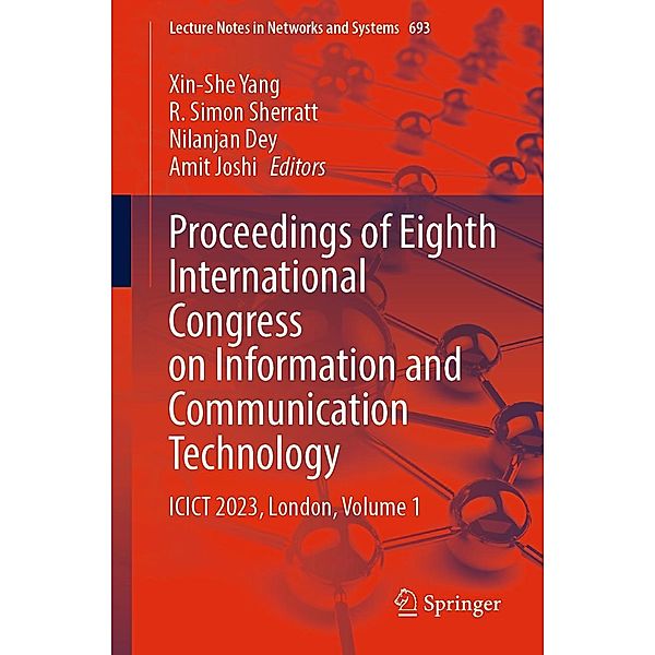 Proceedings of Eighth International Congress on Information and Communication Technology / Lecture Notes in Networks and Systems Bd.693