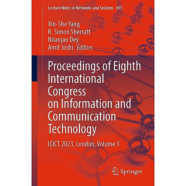Proceedings of Eighth International Congress on Information and Communication Technology / Lecture Notes in Networks and Systems Bd.695