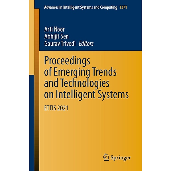 Proceedings of Emerging Trends and Technologies on Intelligent Systems / Advances in Intelligent Systems and Computing Bd.1371