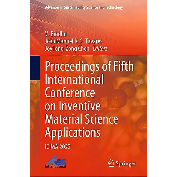 Proceedings of Fifth International Conference on Inventive Material Science Applications / Advances in Sustainability Science and Technology