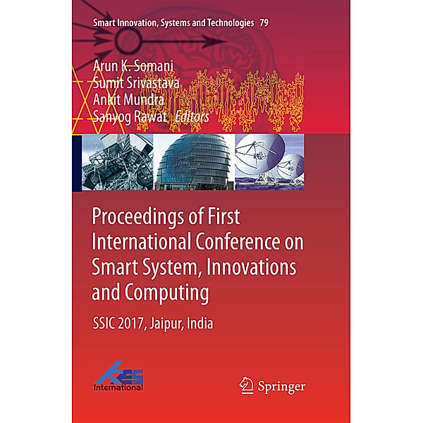 Proceedings of First International Conference on Smart System, Innovations and Computing