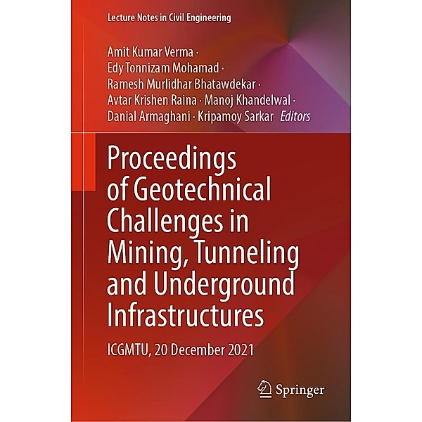 Proceedings of Geotechnical Challenges in Mining, Tunneling and Underground Infrastructures / Lecture Notes in Civil Engineering Bd.228