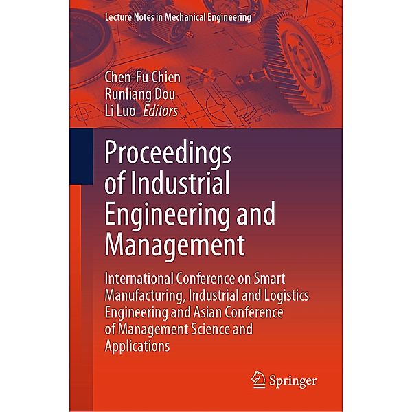 Proceedings of Industrial Engineering and Management / Lecture Notes in Mechanical Engineering