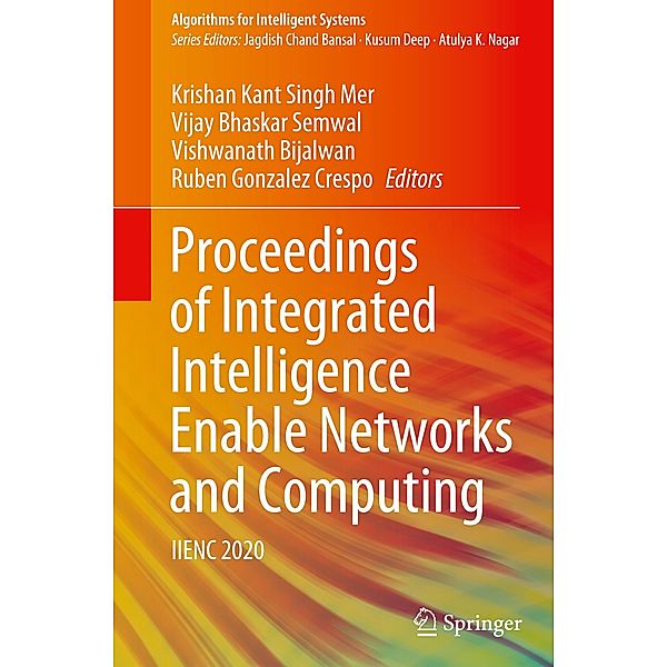 Proceedings of Integrated Intelligence Enable Networks and Computing