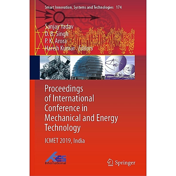 Proceedings of International Conference in Mechanical and Energy Technology / Smart Innovation, Systems and Technologies Bd.174