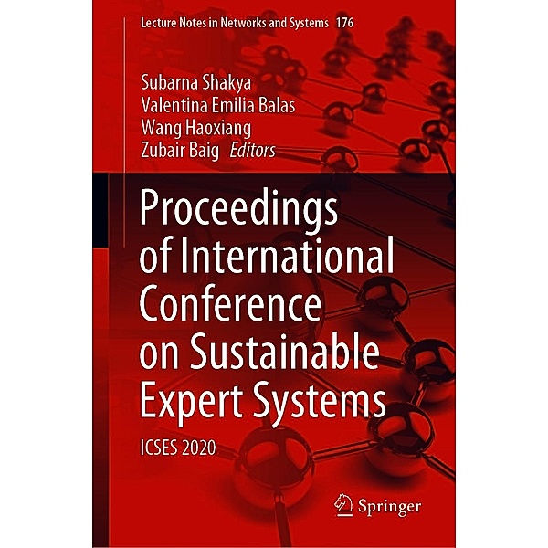 Proceedings of International Conference on Sustainable Expert Systems / Lecture Notes in Networks and Systems Bd.176