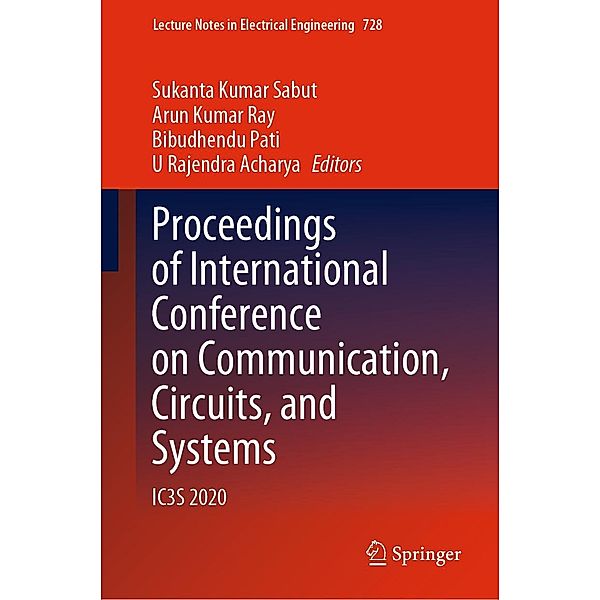 Proceedings of International Conference on Communication, Circuits, and Systems / Lecture Notes in Electrical Engineering Bd.728