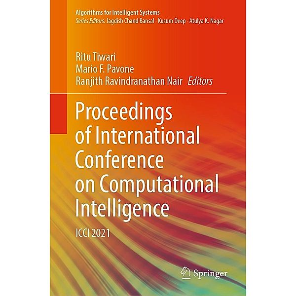Proceedings of International Conference on Computational Intelligence / Algorithms for Intelligent Systems