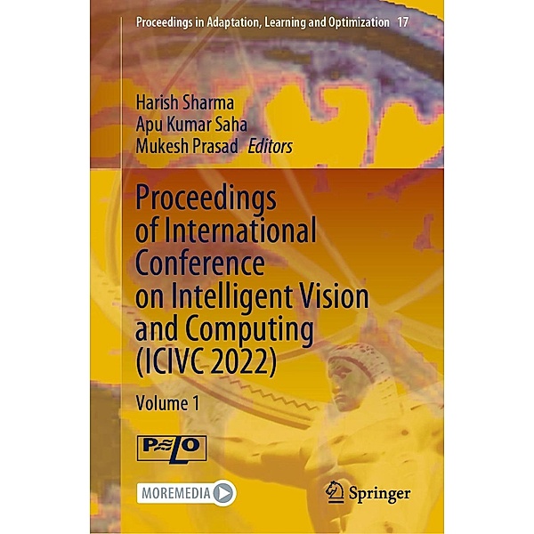 Proceedings of International Conference on Intelligent Vision and Computing (ICIVC 2022) / Proceedings in Adaptation, Learning and Optimization Bd.17